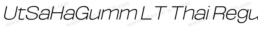 UtSaHaGumm LT Thai Regular字体转换